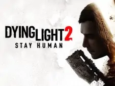 Dying Light 2: Restez humain